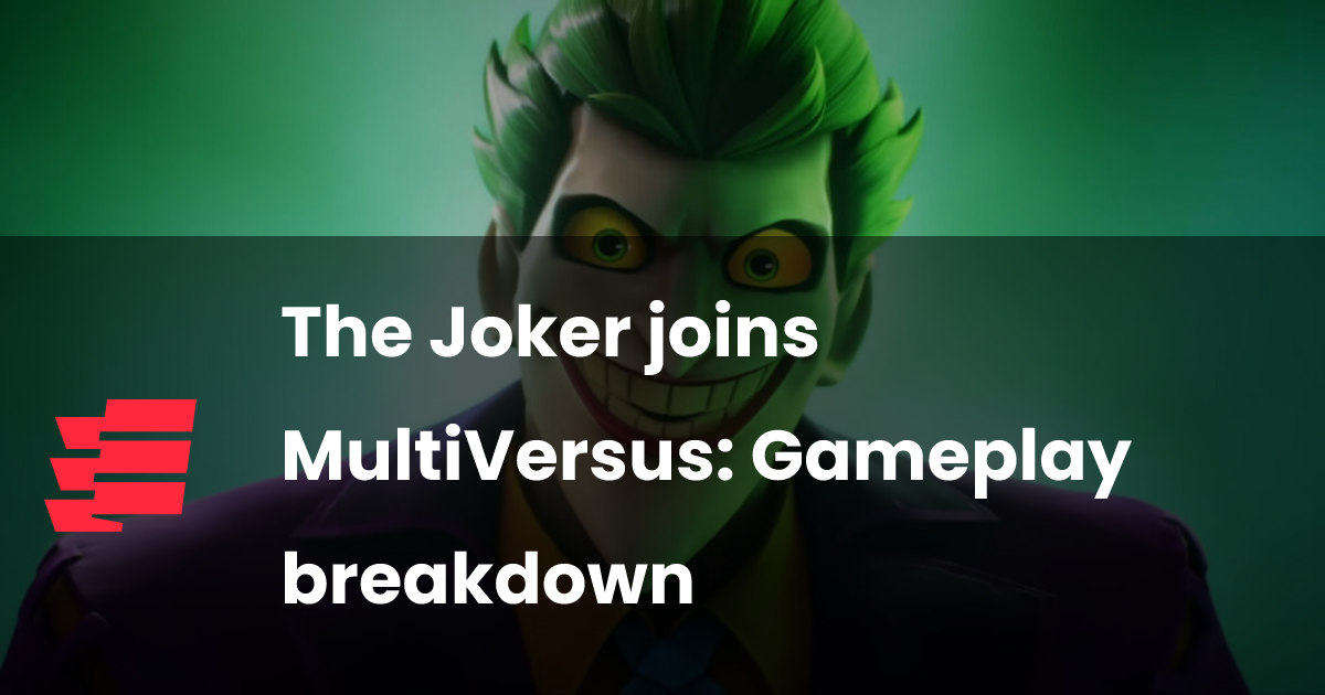The Joker joins MultiVersus: Gameplay breakdown | esports.gg